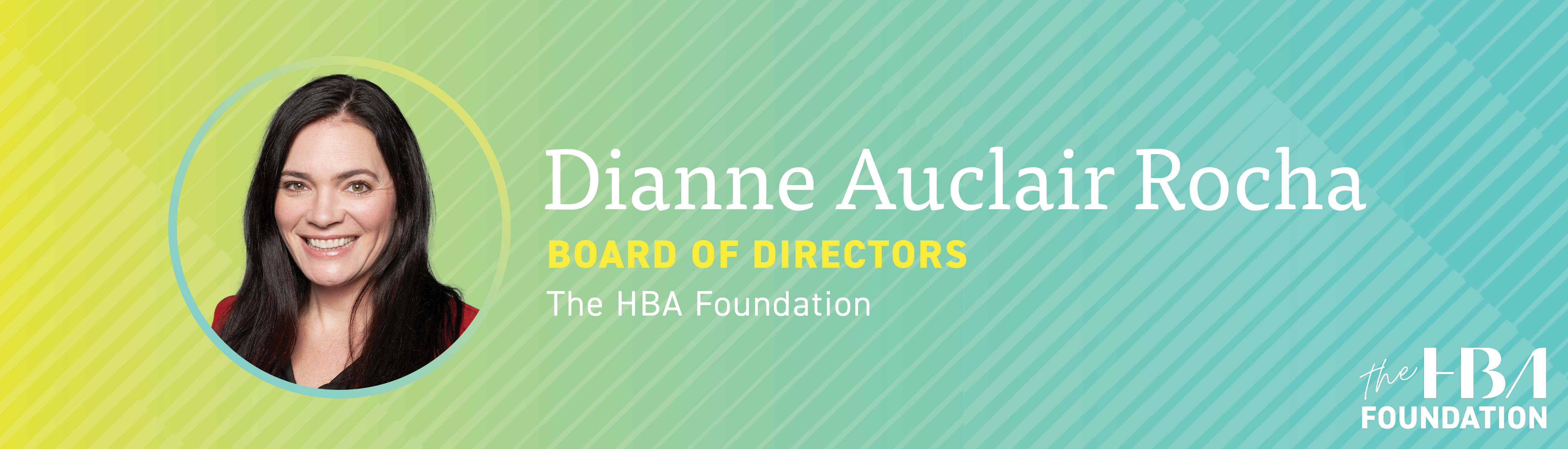 Dianne Auclair Rocha The HBA Foundation